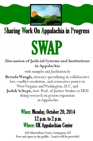 SWAP Meeting October 20, 2014 UK Appalachian Center Judicial Systems and Institutions in Appalachia