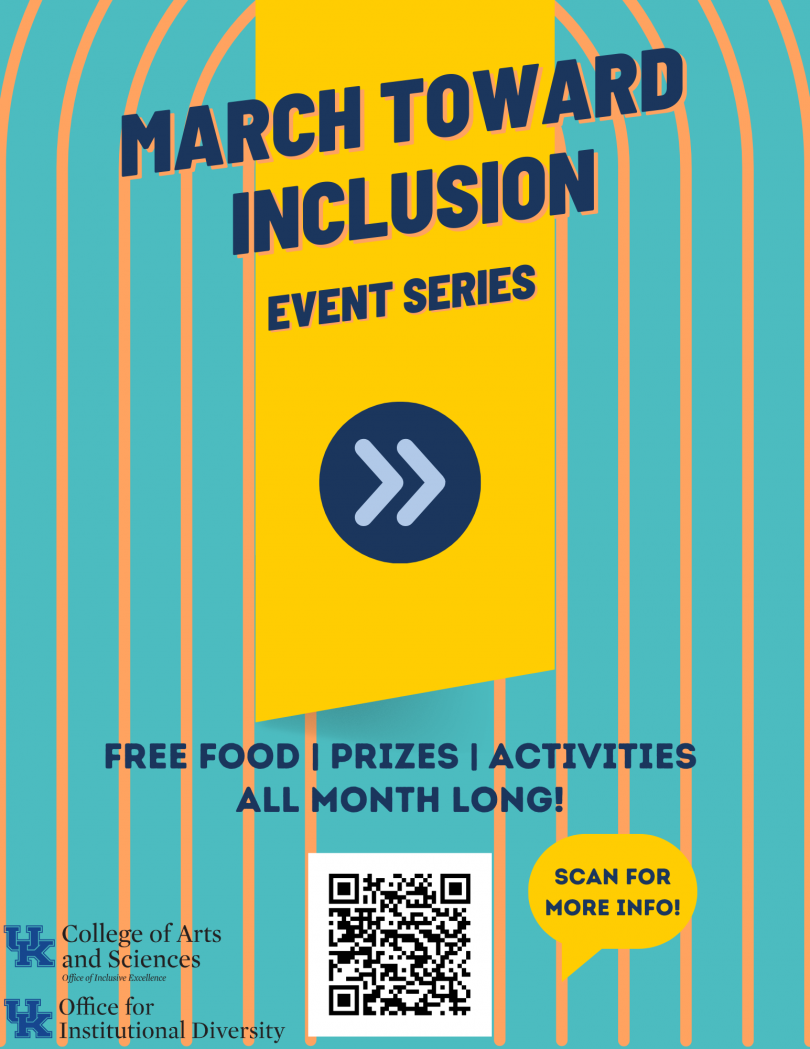 March Toward Inclusion Event Series Begins | University of Kentucky College  of Arts & Sciences